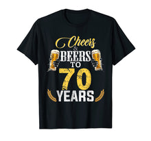 Ladda upp bild till gallerivisning, Funny shirts V-neck Tank top Hoodie sweatshirt usa uk au ca gifts for Cheers And Beers To 70 Years Old Bday Gifts Tshirt Men Women 2513023
