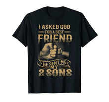 Ladda upp bild till gallerivisning, The God Sent Me My 2 Sons T-Shirt, Father's Day 2017 Gift 1359856