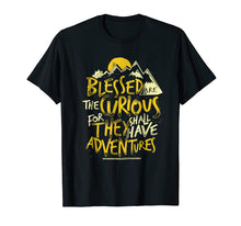 Ladda upp bild till gallerivisning, Funny shirts V-neck Tank top Hoodie sweatshirt usa uk au ca gifts for Blessed Are The Curious For They Shall Have Adventures Shirt 2056139