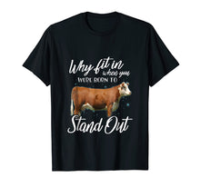 Ladda upp bild till gallerivisning, Funny shirts V-neck Tank top Hoodie sweatshirt usa uk au ca gifts for Why fit in when you were born to stand out cattle t-shirt 2033804