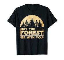 Ladda upp bild till gallerivisning, Funny shirts V-neck Tank top Hoodie sweatshirt usa uk au ca gifts for May The Forest Be With You T-Shirt 1463141