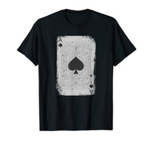 Ladda upp bild till gallerivisning, Funny shirts V-neck Tank top Hoodie sweatshirt usa uk au ca gifts for Vintage Distressed Ace of Spades Poker Playing Card T-Shirt 1589806