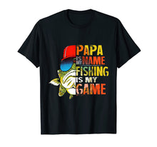Ladda upp bild till gallerivisning, Funny shirts V-neck Tank top Hoodie sweatshirt usa uk au ca gifts for Papa is My Name Fishing Is My Game Funny Father's Day Tshirt 2844297