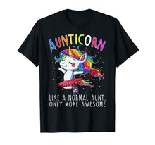 Ladda upp bild till gallerivisning, Aunticorn Like A Normal Aunt Only More Awesome Unicorn Tee