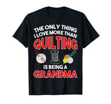 Ladda upp bild till gallerivisning, Funny shirts V-neck Tank top Hoodie sweatshirt usa uk au ca gifts for Funny Quilting T Shirts Gifts For Quilters Grandma T-Shirts 3133323