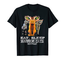 Ladda upp bild till gallerivisning, Funny shirts V-neck Tank top Hoodie sweatshirt usa uk au ca gifts for Eat Sleep Warrior Cats Repeat Funny Cat Lover T-Shirt 963657