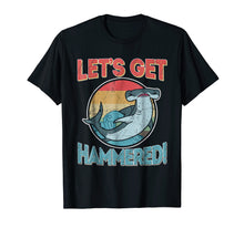 Ladda upp bild till gallerivisning, Funny shirts V-neck Tank top Hoodie sweatshirt usa uk au ca gifts for Hammerhead Funny Shark Gifts Shirts, Let's Get Hammered 1906559