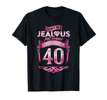 Ladda upp bild till gallerivisning, Funny shirts V-neck Tank top Hoodie sweatshirt usa uk au ca gifts for Don't Be Jealous 40, Womens 40th Birthday T-shirt 2899628