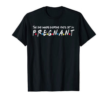 Ladda upp bild till gallerivisning, The One Where Everyone Finds Out I'm Pregnant Gift Shirt