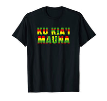 Ladda upp bild till gallerivisning, Hawaiian We Are Mauna Kea - Ku Kia'i Mauna T-Shirt 155017