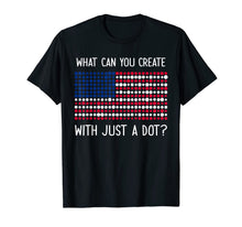Ladda upp bild till gallerivisning, Dot Day Shirt What Can You Create With Just A Dot T Shirt 141720