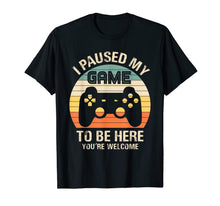 Ladda upp bild till gallerivisning, Gamer Video-Game i-Paused-my-Game to-be-Here for-Boys-Men T-Shirt-62028