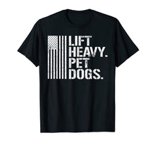 Ladda upp bild till gallerivisning, Funny Lift Heavy Pet Dogs Gym T-Shirt for Weightlifters 141848