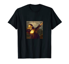 Ladda upp bild till gallerivisning, Dabbing Mona Lisa - Funny Art Teacher T-Shirt 105981