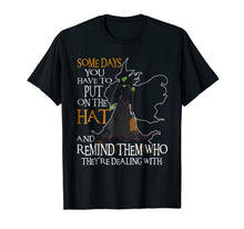 Ladda upp bild till gallerivisning, Halloween Witch Shirt - Some day you have to put on the Hat 87293