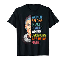 Ladda upp bild till gallerivisning, Women Belong In All Places Ruth Bader Ginsburg RBG T Shirt 197362