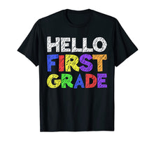 Ladda upp bild till gallerivisning, Hello First Grade T-Shirt 1st Grade Back To School 126617