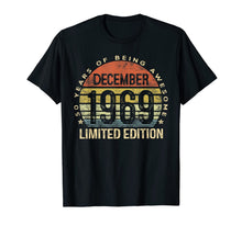 Ladda upp bild till gallerivisning, Funny shirts V-neck Tank top Hoodie sweatshirt usa uk au ca gifts for Born December 1969 Limited Edition Bday Gifts 50th Birthday T-Shirt 68130