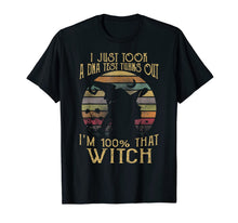 Ladda upp bild till gallerivisning, I Just Took A Dna Test Turns Out I'm 100 Percent That Witch T-Shirt 169498