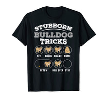 Ladda upp bild till gallerivisning, Stubborn Bulldog Tricks T-Shirt-179392