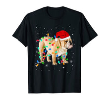 Ladda upp bild till gallerivisning, Funny shirts V-neck Tank top Hoodie sweatshirt usa uk au ca gifts for Funny English Bulldog Christmas Light Gifts Xmas T-Shirt 340948