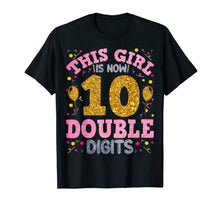 Ladda upp bild till gallerivisning, It's My 10th Birthday | This Girl Is Now 10 Years Old T-Shirt-172898