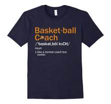 Ladda upp bild till gallerivisning, Funny shirts V-neck Tank top Hoodie sweatshirt usa uk au ca gifts for Basketball Coach TShirt Gift Funny Basketball Definition Tee 291760