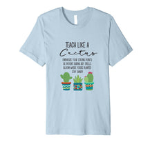 Ladda upp bild till gallerivisning, Teach Like A Cactus Teacher Back To School T Shirt 5656480