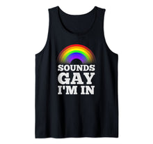 Ladda upp bild till gallerivisning, Funny Gay Shirts For Men Pride Rainbow Sounds Gay Im In Tank Top 33955