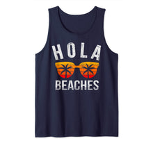 Ladda upp bild till gallerivisning, Hola Beaches Tank Top Funny Beach Vacation Shirt Summer Tank Top 37516