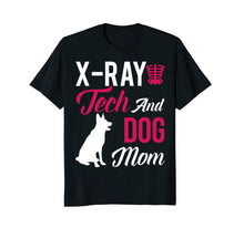 Ladda upp bild till gallerivisning, Funny shirts V-neck Tank top Hoodie sweatshirt usa uk au ca gifts for X-ray tech shirt- X-Ray Tech And Dog Mom Shirt 1377183