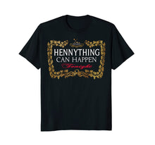 Ladda upp bild till gallerivisning, Funny shirts V-neck Tank top Hoodie sweatshirt usa uk au ca gifts for Hennything Can Happen Tonight T-shirt 395528