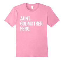 Ladda upp bild till gallerivisning, Funny shirts V-neck Tank top Hoodie sweatshirt usa uk au ca gifts for Aunt Godmother Hero T Shirt 1222182