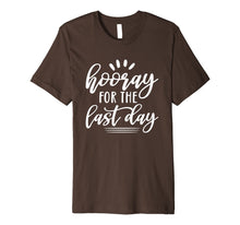 Ladda upp bild till gallerivisning, Last Day of School Shirt for Students Teachers Hooray Premium T-Shirt 66420