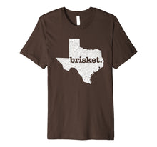 Ladda upp bild till gallerivisning, Texas Brisket Home State Love Funny Barbecue Beef BBQ Gift Premium T-Shirt 380762