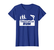 Ladda upp bild till gallerivisning, I Thought they Said Rum Funny Text Graphic T-Shirt 775428