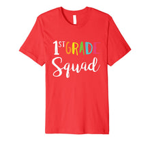 Ladda upp bild till gallerivisning, Team 1st First Grade Squad Teacher Back To School T-Shirt 6773962