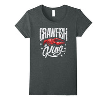Ladda upp bild till gallerivisning, Funny shirts V-neck Tank top Hoodie sweatshirt usa uk au ca gifts for Crawfish King TShirt Cajun Boil Party Festival Gift Shirt 307636