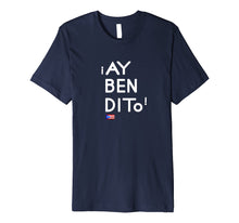 Ladda upp bild till gallerivisning, Funny shirts V-neck Tank top Hoodie sweatshirt usa uk au ca gifts for Ay Bendito Funny Puerto Rico T-Shirt Puerto Rican Sayings 2143179