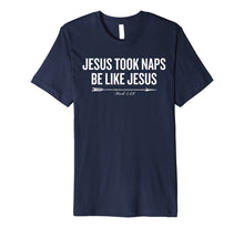 Ladda upp bild till gallerivisning, Funny shirts V-neck Tank top Hoodie sweatshirt usa uk au ca gifts for Jesus Took Naps Be Like Jesus T-shirt Halloween Christmas Fu 1725678