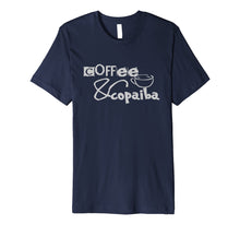Ladda upp bild till gallerivisning, Funny shirts V-neck Tank top Hoodie sweatshirt usa uk au ca gifts for Coffee & Copaiba essential oils T-Shirt 4251978