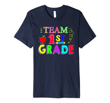 Ladda upp bild till gallerivisning, Team First Grade TShirt Funny 1st Grade Back To School Gift 6830116