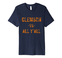 Ladda upp bild till gallerivisning, Funny shirts V-neck Tank top Hoodie sweatshirt usa uk au ca gifts for Clemson Vs All Y'All Shirt 2017040