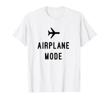 Ladda upp bild till gallerivisning, Funny shirts V-neck Tank top Hoodie sweatshirt usa uk au ca gifts for Airplane Mode Tee Shirt 2113237