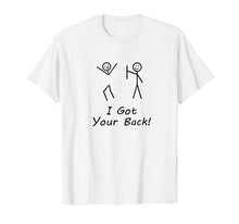 Ladda upp bild till gallerivisning, Funny shirts V-neck Tank top Hoodie sweatshirt usa uk au ca gifts for Funny I Got Your Back T-Shirt 1825487