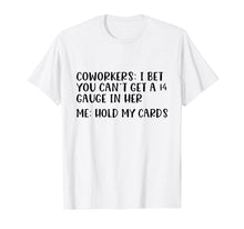 Ladda upp bild till gallerivisning, Funny shirts V-neck Tank top Hoodie sweatshirt usa uk au ca gifts for Proud Nurse T-shirt Hold My Cards Shirt Gift 1345406