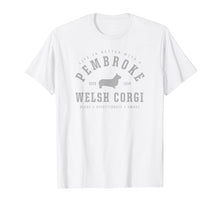Ladda upp bild till gallerivisning, Funny shirts V-neck Tank top Hoodie sweatshirt usa uk au ca gifts for Corgi Shirt / Life is Better With Pembroke Welsh Corgi Gifts 943446