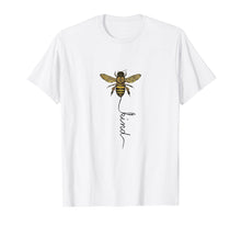 Ladda upp bild till gallerivisning, Funny shirts V-neck Tank top Hoodie sweatshirt usa uk au ca gifts for Bee Kind Funny TShirt 1468811