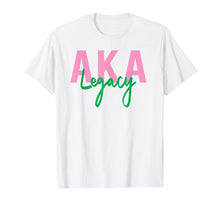 Ladda upp bild till gallerivisning, Funny shirts V-neck Tank top Hoodie sweatshirt usa uk au ca gifts for AKA Legacy Tshirt - AKA Paraphernalia - AKA Gifts 1144747