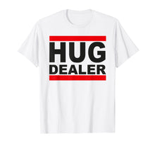 Ladda upp bild till gallerivisning, Funny shirts V-neck Tank top Hoodie sweatshirt usa uk au ca gifts for International Hug Day - Hug Dealer T-Shirt 4163100